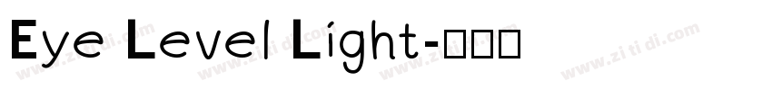 Eye Level Light字体转换
